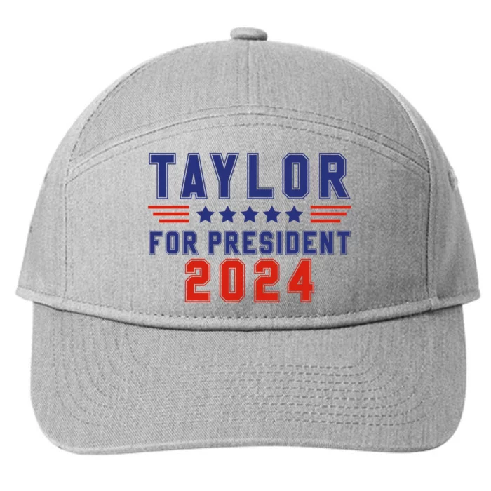 Taylor For President 2024 Funny Taylor First Name 7-Panel Snapback Hat