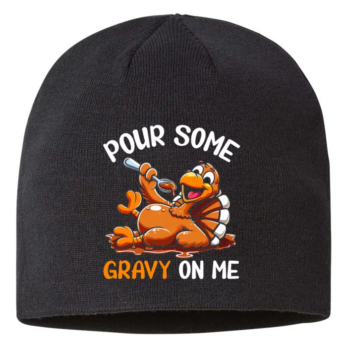 Thanksgiving For Pour Some Gravy On Me 8 1/2in Sustainable Knit Beanie