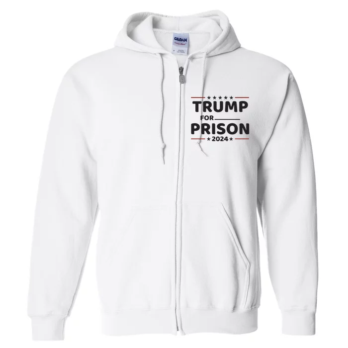 Trump For Prison 2024 Donald Trump Mugshot President Trump Full Zip Hoodie