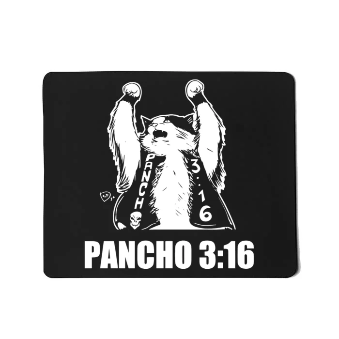 Todd Ferguson Pancho 3 16 Mousepad