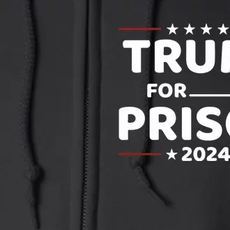 Trump For Prison 2024 Donald Trump Mugshot President Trump Full Zip Hoodie