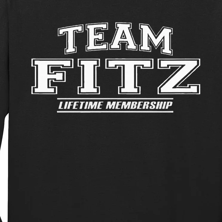 Team Fitz Proud Family Surname Last Name Tall Long Sleeve T-Shirt