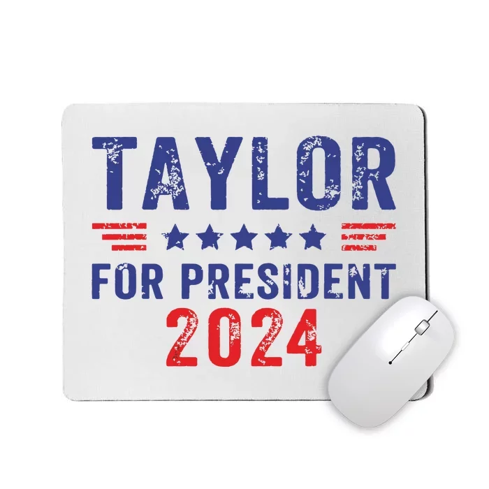 Taylor For President 2024 Mousepad