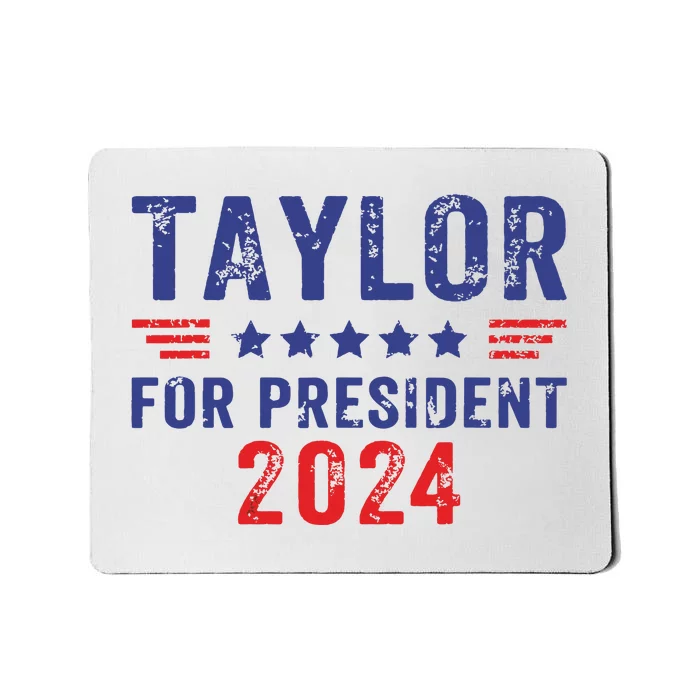 Taylor For President 2024 Mousepad