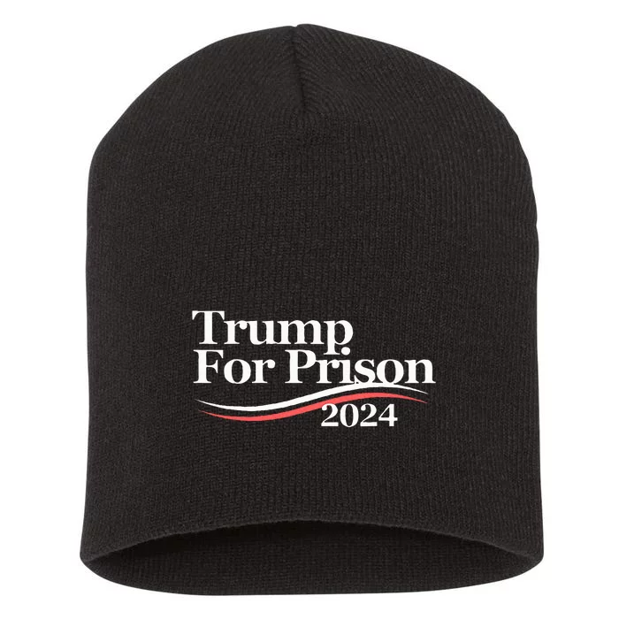 Trump For Prison 2024 Short Acrylic Beanie