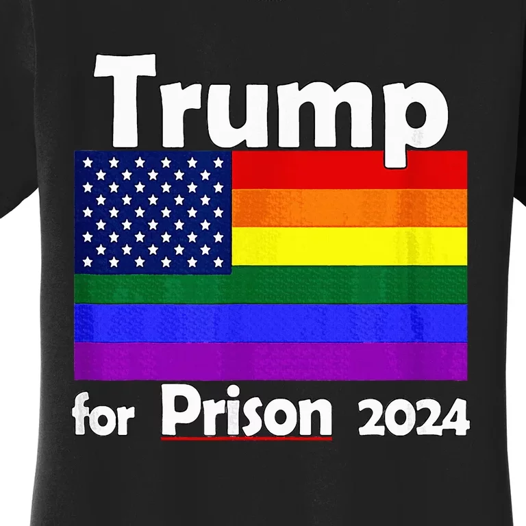 Trump For Prison 2024 Women's T-Shirt