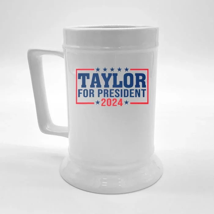 Taylor For President 2024 Funny Taylor First Name Front & Back Beer Stein