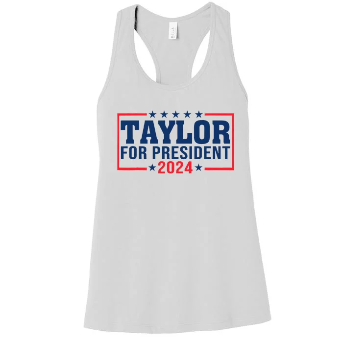 Taylor For President 2024 Funny Taylor First Name Women's Racerback Tank