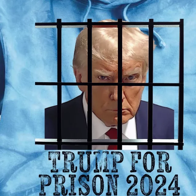 Trump For Prison 2024 Mugshot Election Parody Behind Bars Tie Dye Hoodie