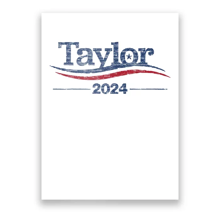 Taylor For President 2024 Poster