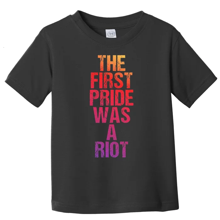 The First Pride Was A Riot Parade 50th Anniversary Toddler T-Shirt