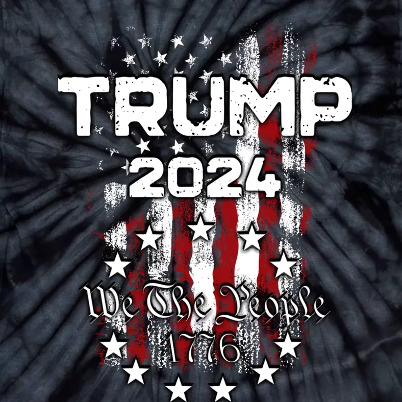 Trump For President 2024 We The People Take America Back Tie-Dye T-Shirt