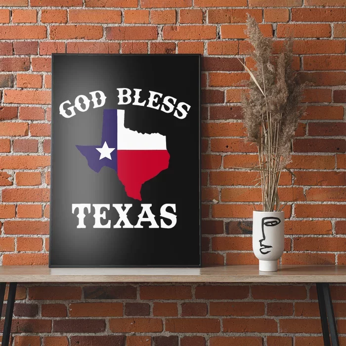 Texas Flag Patriotic Texan Pride God Bless Texas Poster