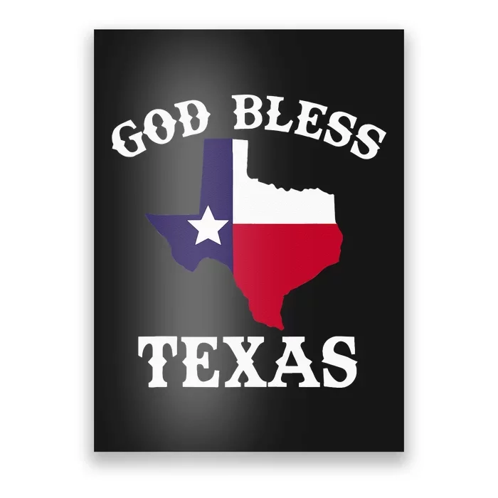 Texas Flag Patriotic Texan Pride God Bless Texas Poster