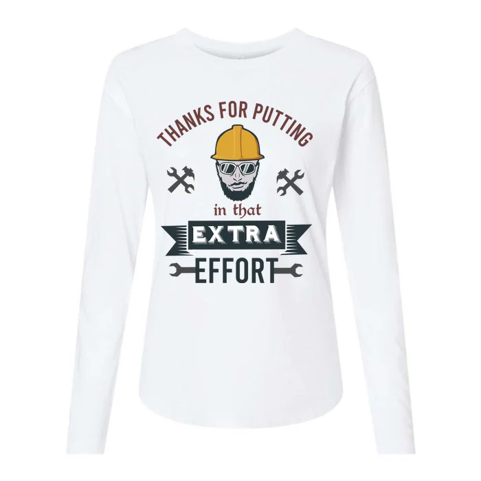 Thanks For Putting In That Extra Effort Womens Cotton Relaxed Long Sleeve T-Shirt