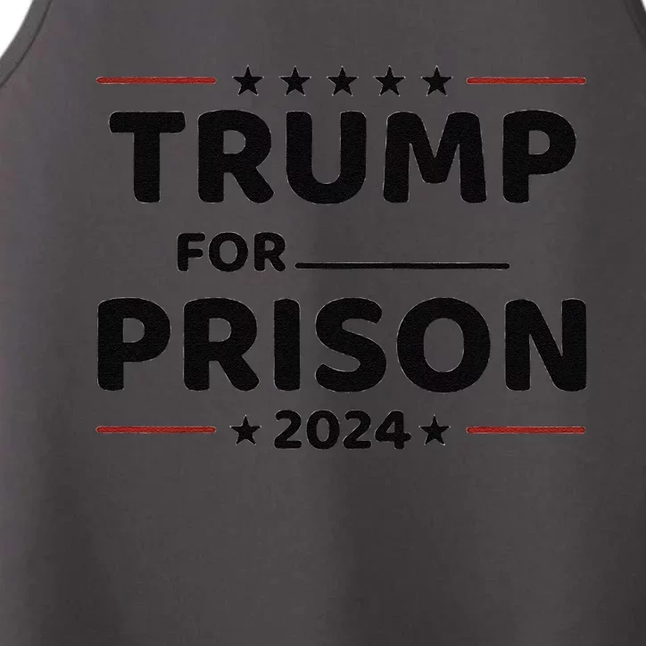 Trump For Prison 2024 Performance Tank