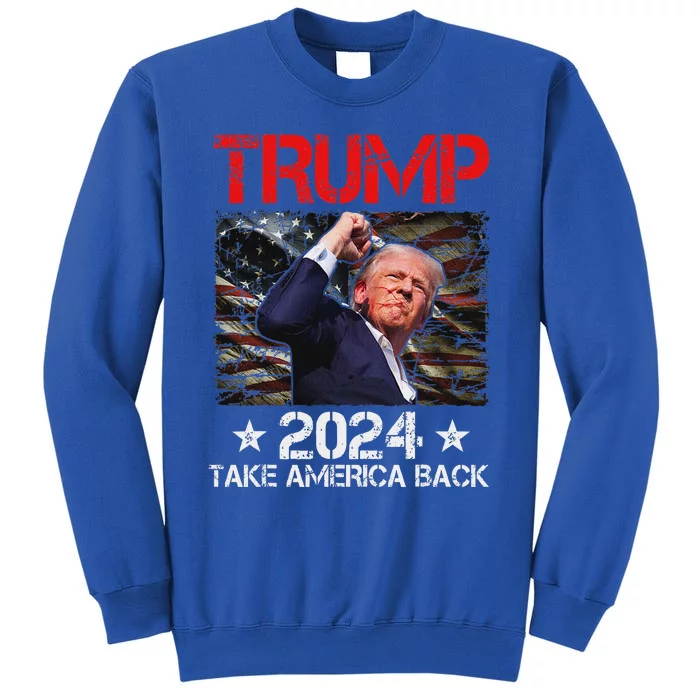 Trump Fist Pump Survives 2024 Rally Bold Design Tall Sweatshirt