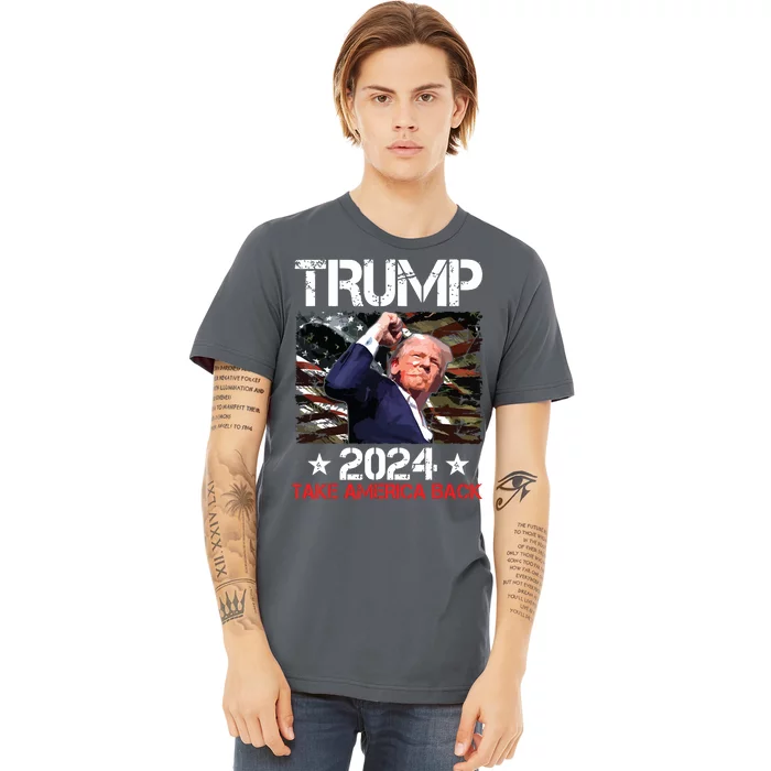 Trump Fist Pump Shot At Trump 2024 Trump Survives Rally Premium T-Shirt