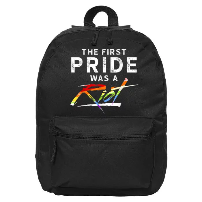 The First Pride Was A Riot LGBT 16 in Basic Backpack