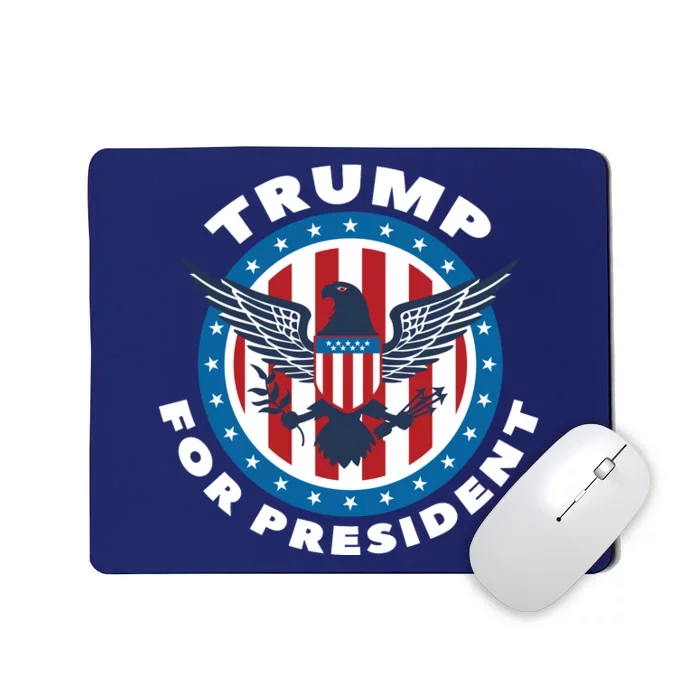 Trump For President Merch Donald Trump 2024 Apparel Mousepad