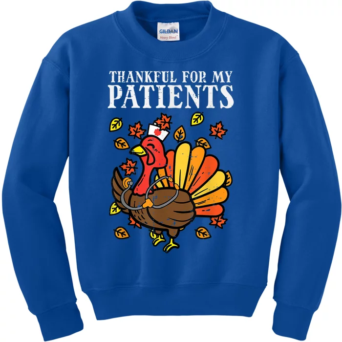 Thankful For Patients Turkey Nurse Thanksgiving Fall Scrub Cool Gift Kids Sweatshirt