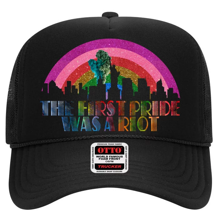 The First Pride Was A Riot High Crown Mesh Trucker Hat