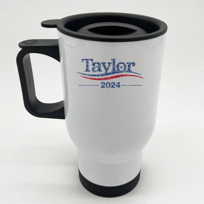 Taylor For President 2024 Front & Back Stainless Steel Travel Mug