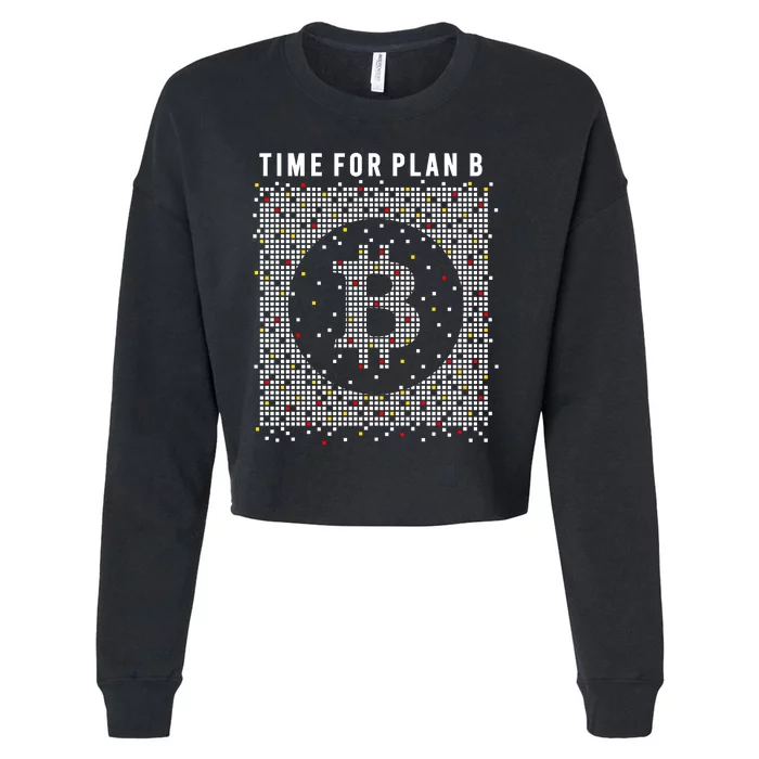 Time For Plan B Bitcoin Cropped Pullover Crew