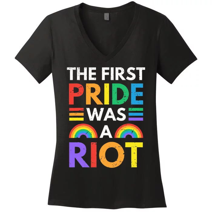 The First Pride Was A Riot LGBTQ+ Subtle Pride Month 2021 Women's V-Neck T-Shirt