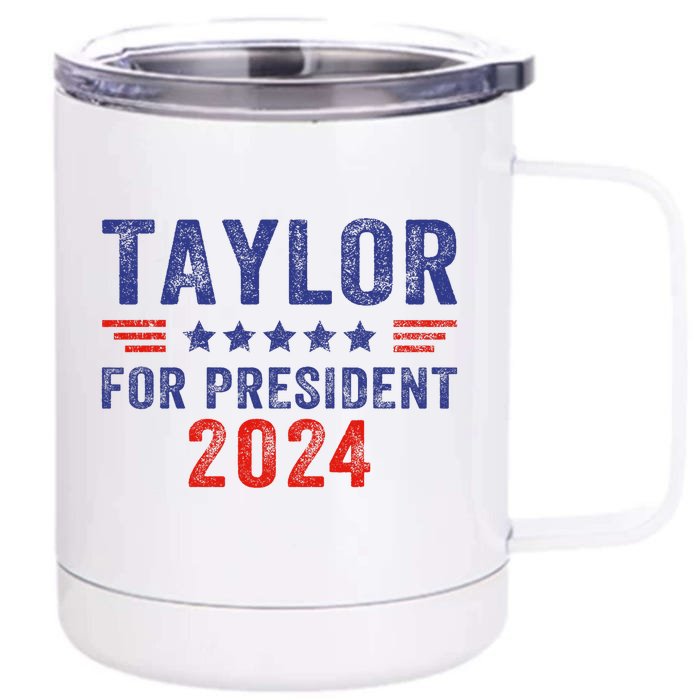 Taylor For President 2024 Front & Back 12oz Stainless Steel Tumbler Cup