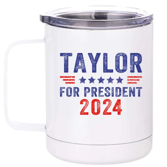 Taylor For President 2024 Front & Back 12oz Stainless Steel Tumbler Cup