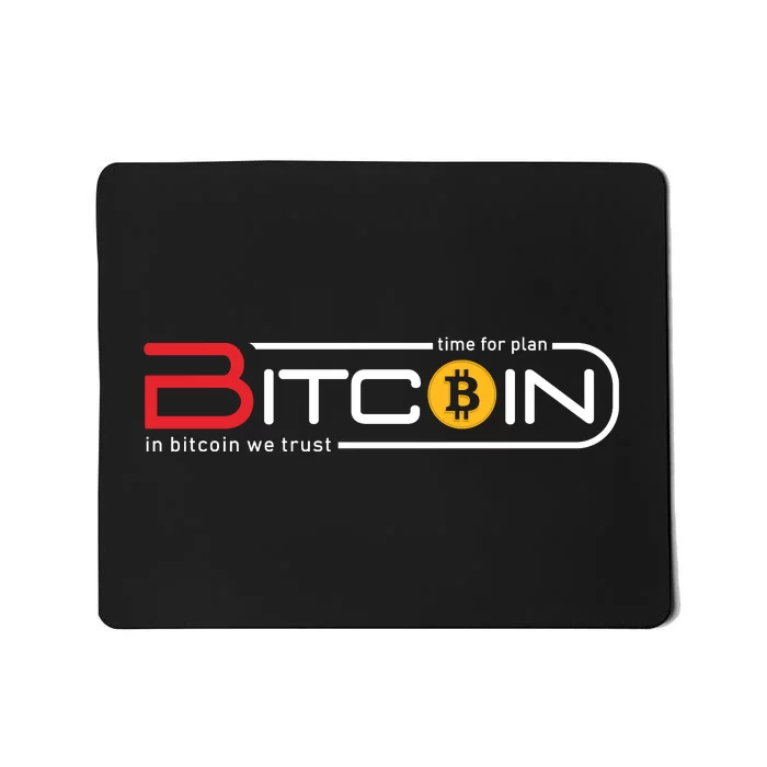 Time For Plan Bitcoin Mousepad