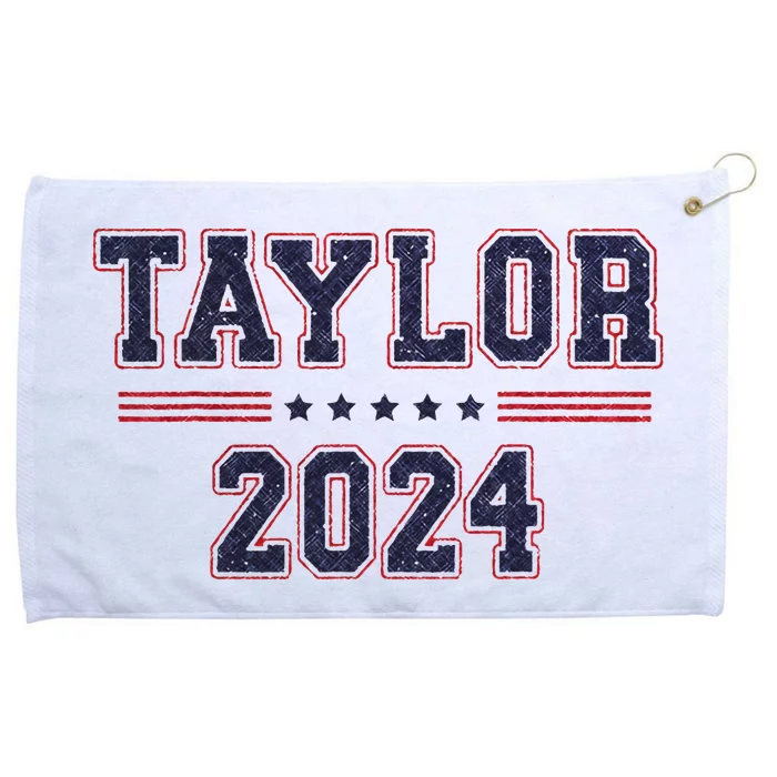 Taylor For President 2024 Bold Campaign Design Grommeted Golf Towel