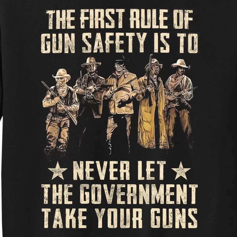 The First Rule Of Gun Safety Sweatshirt