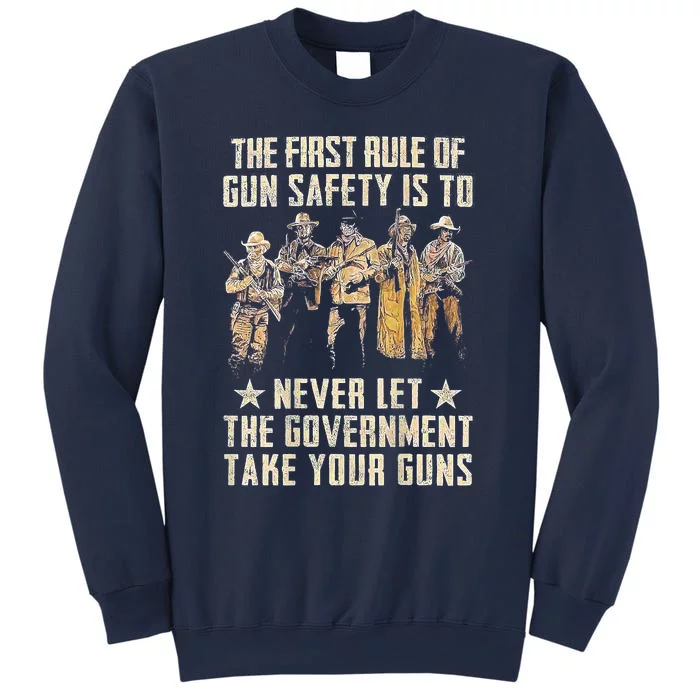 The First Rule Of Gun Safety Sweatshirt