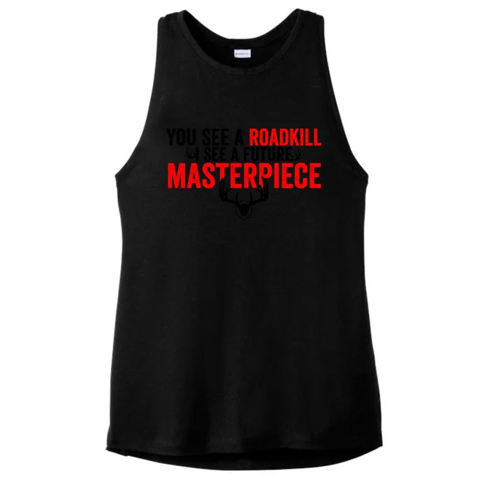 Taxidermy From Roadkill To Masterpiece Taxidermist Deer Gift Ladies Tri-Blend Wicking Tank