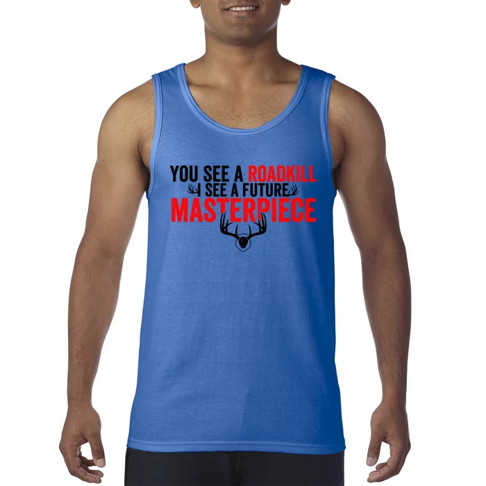 Taxidermy From Roadkill To Masterpiece Taxidermist Deer Gift Tank Top