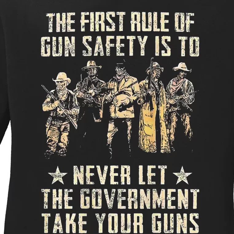 The First Rule Of Gun Safety (on back) Ladies Long Sleeve Shirt