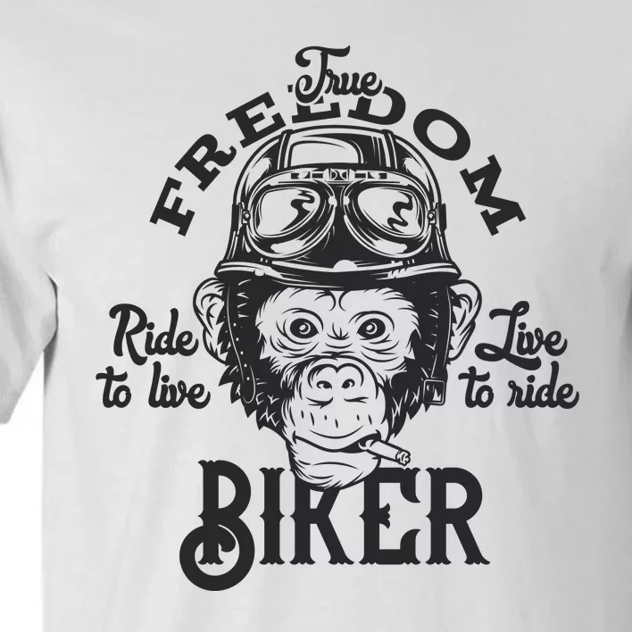 True Freedom Ride To Live Live To Ride Biker Tall T-Shirt