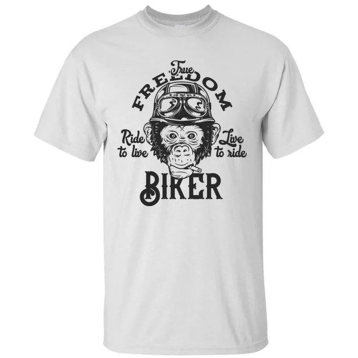 True Freedom Ride To Live Live To Ride Biker Tall T-Shirt