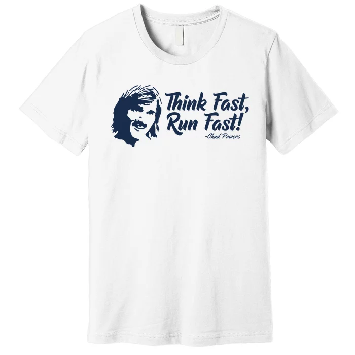 Think Fast Run Fast Premium T-Shirt