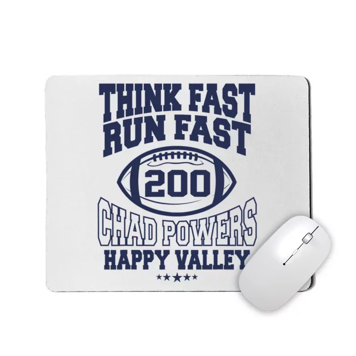 Think Fast Run Fast, Chad Powers 200 American Football Mousepad