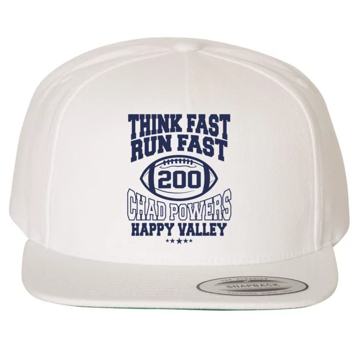 Think Fast Run Fast, Chad Powers 200 American Football Wool Snapback Cap