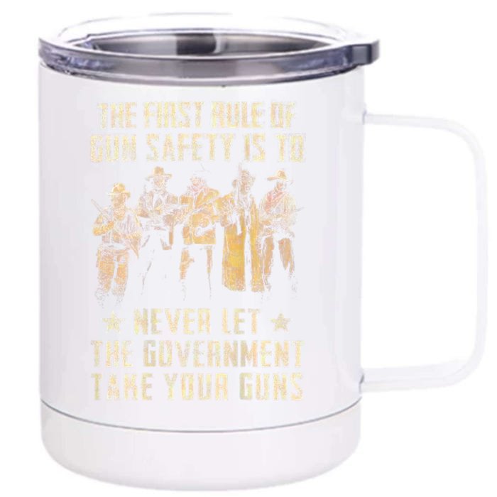 The First Rule Of Gun Safety (On Back) Front & Back 12oz Stainless Steel Tumbler Cup