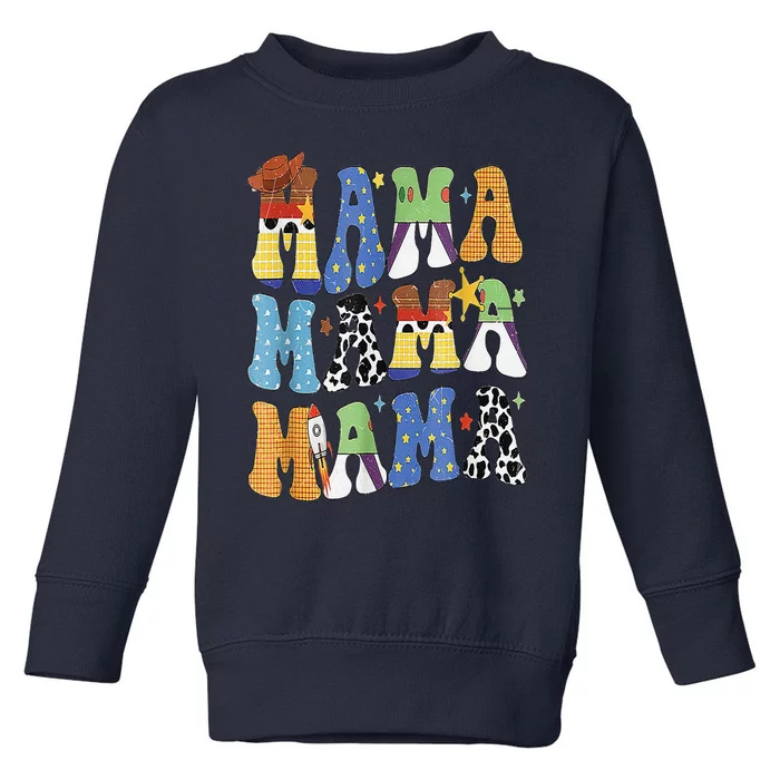 Toy Funny Story Mama Boy Mom MotherS Day Toddler Sweatshirt