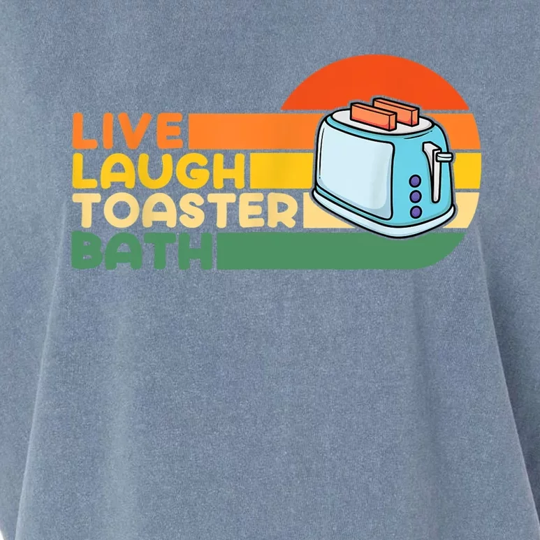 Trendy & Funny Saying Live Laugh Toaster Bath Inspirational Garment-Dyed Women's Muscle Tee