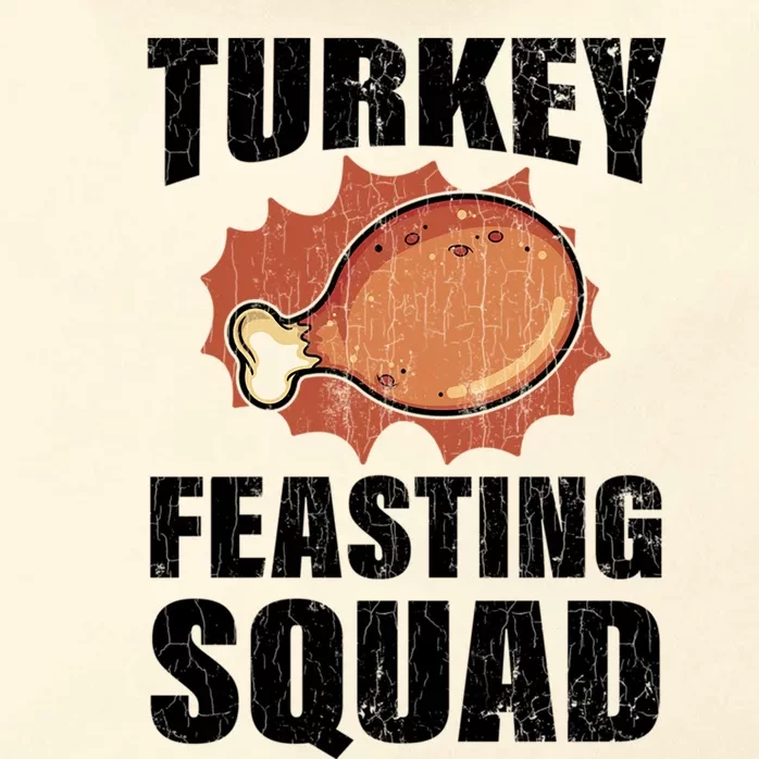 Turkey Feasting Squad Funny Thanksgiving Gift Zip Tote Bag