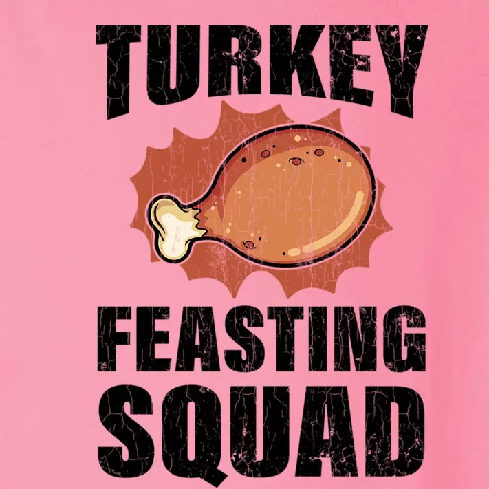 Turkey Feasting Squad Funny Thanksgiving Gift Toddler Long Sleeve Shirt