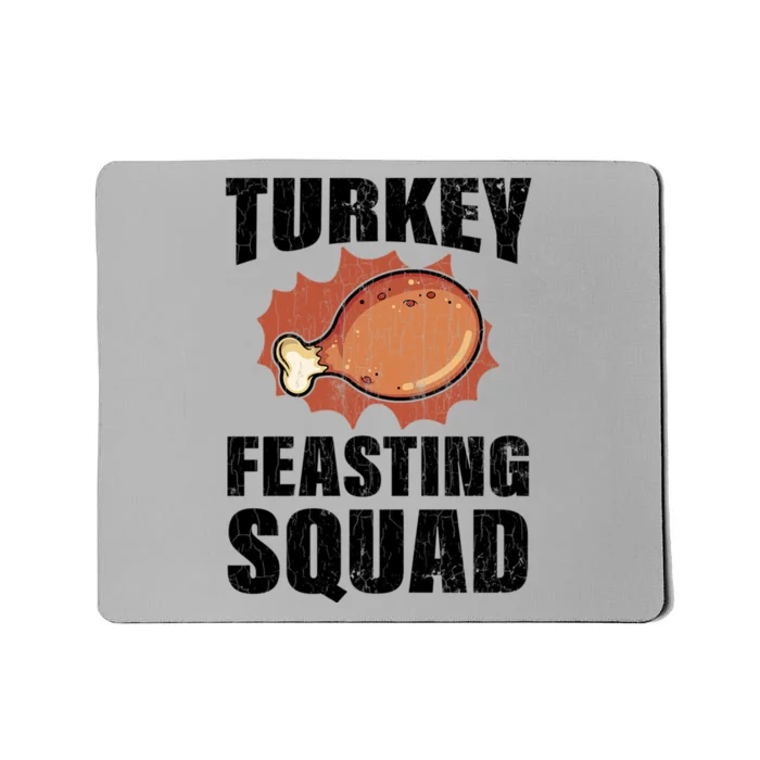 Turkey Feasting Squad Funny Thanksgiving Gift Mousepad