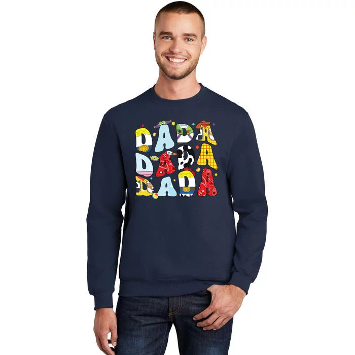 Toy Funny Story Dada Boy Dad Fathers Day Tall Sweatshirt